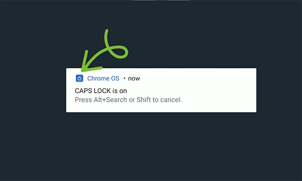 Caps Lock Notification in Chromebook
