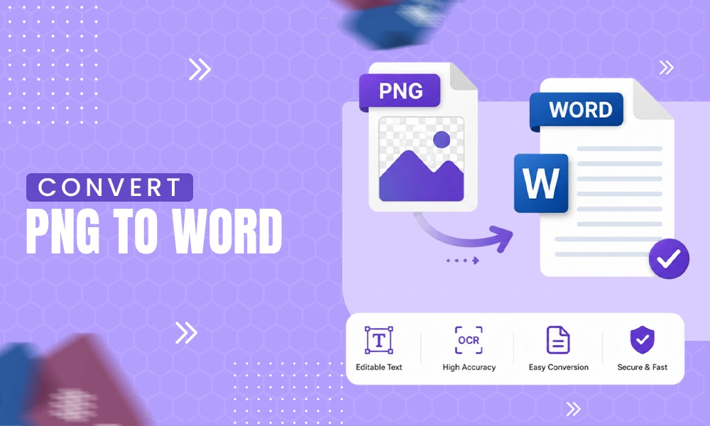 Convert PNG to Word – 4 Tools Tested For Editable Text