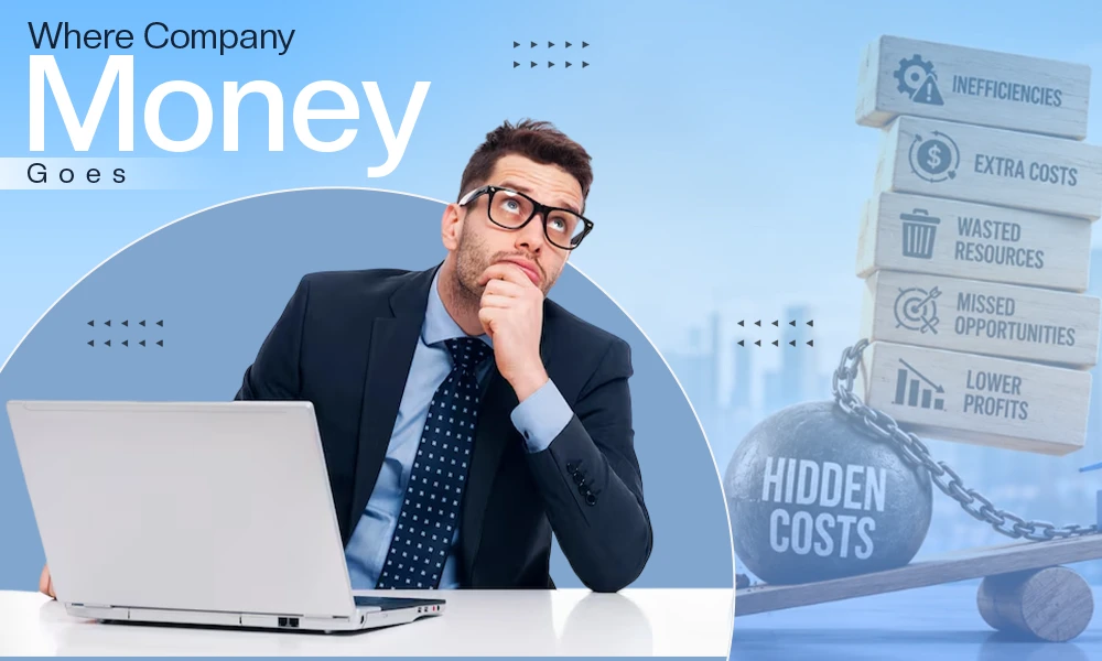 Where Your Company’s Money Actually Goes (And Why You Have No Idea)