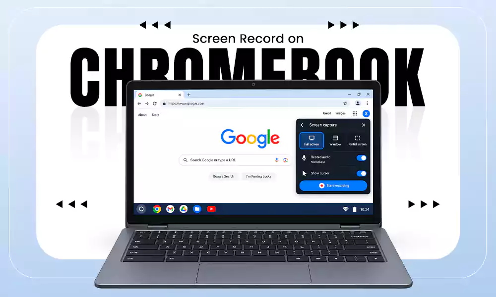 How to Screen Record on Chromebook?